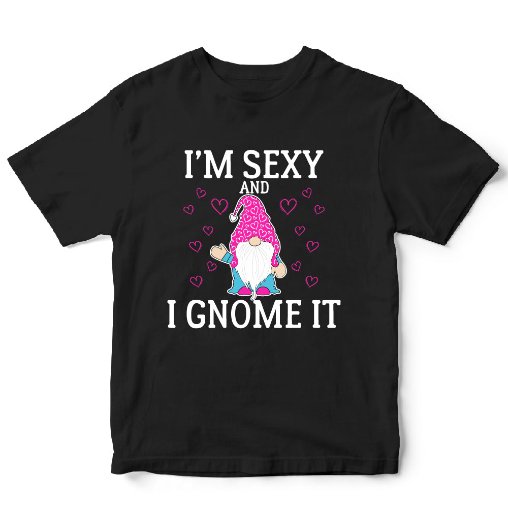 I Sexy and I Gnome it - FUN - 439