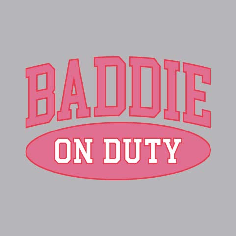 Baddie On Duty - FUN - 758