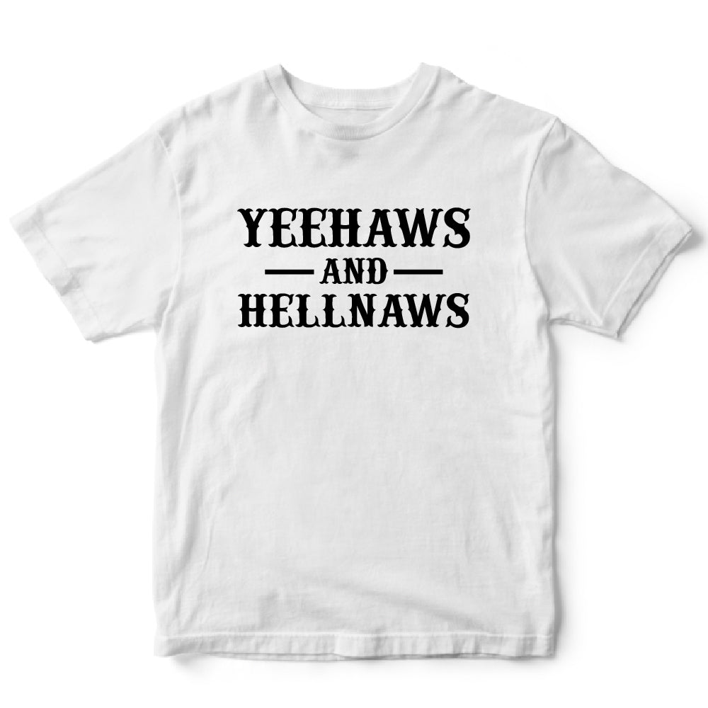 Yeehaws and hellnaws - FUN - 461