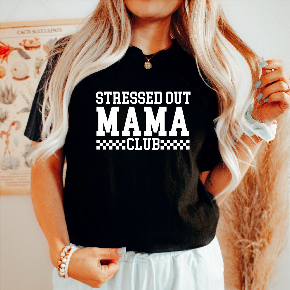 Stressed Out Mama Club - FAM - 173