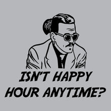 Load image into Gallery viewer, Isn&#39;t Happy Hour - FUN - 478
