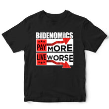 Load image into Gallery viewer, Bidenomics Live Worse - TRP - 150
