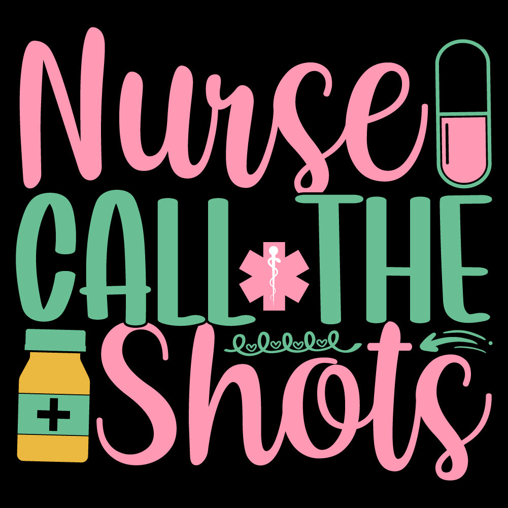 Nurse Call The Shots - NRS - 028