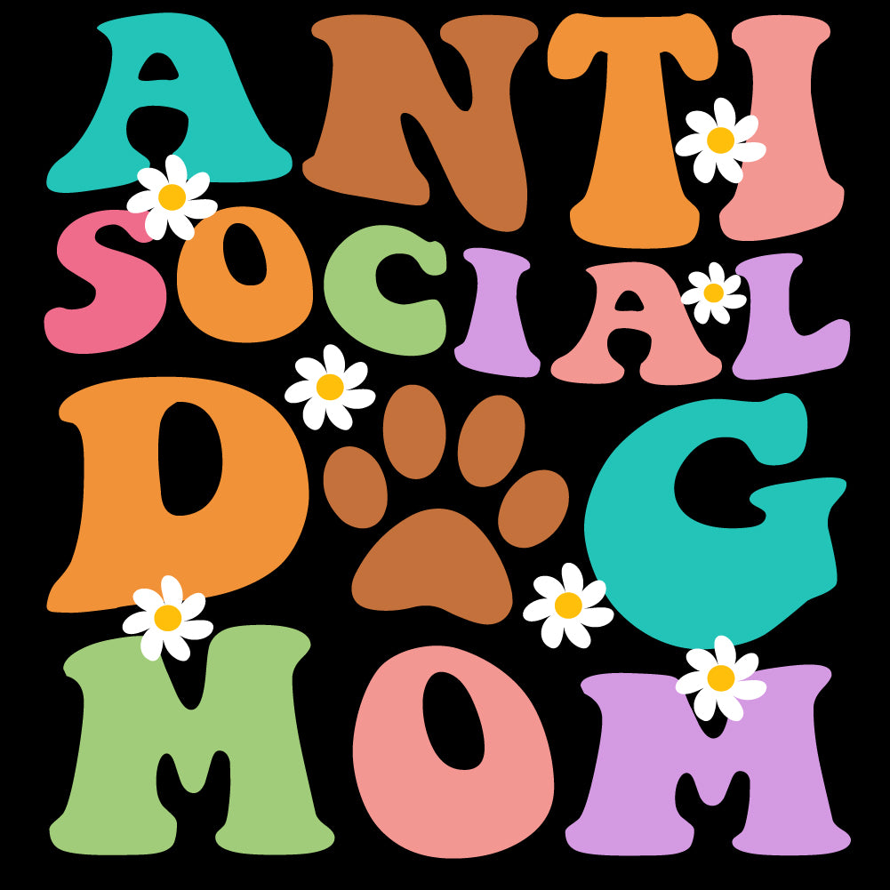 Anti Social Dog Mom - PET - 042