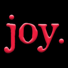 Load image into Gallery viewer, Joy. ( PUFF PRINT ) - PUF - 010
