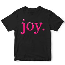 Load image into Gallery viewer, Joy, Pink ( PUFF PRINT ) - PUF - 020
