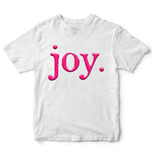 Load image into Gallery viewer, Joy, Pink ( PUFF PRINT ) - PUF - 020
