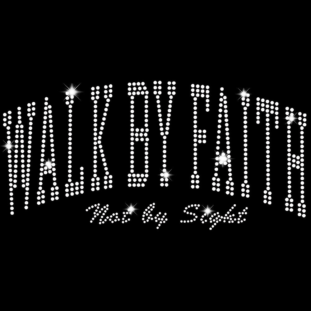 Walk By Faith | Rhinestones - RHN - 159