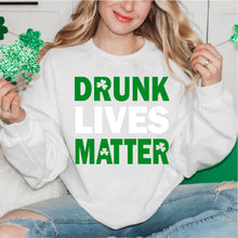 Load image into Gallery viewer, Drunk Lives Matter - STP - 014
