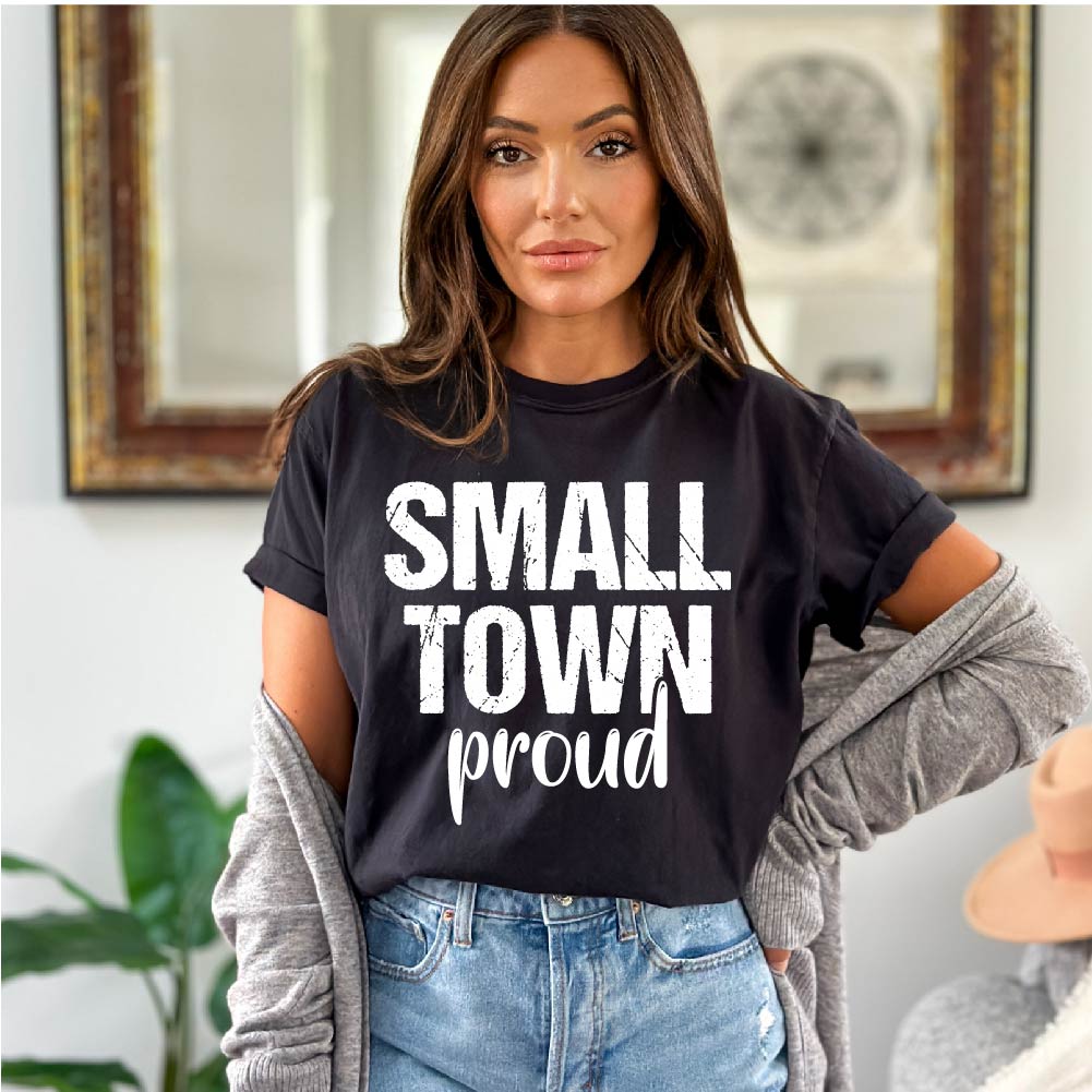 Small Town Proud - STN - 155