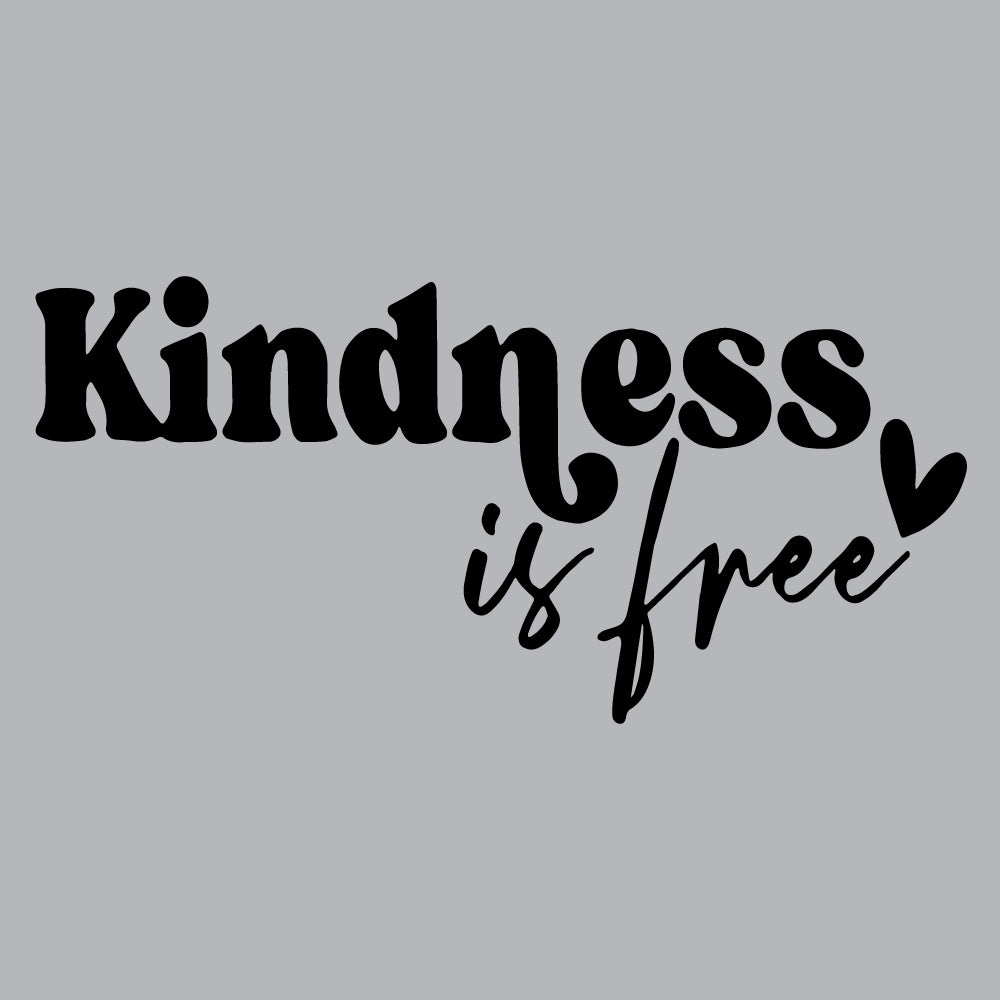 Kindness Is Free - FUN - 470