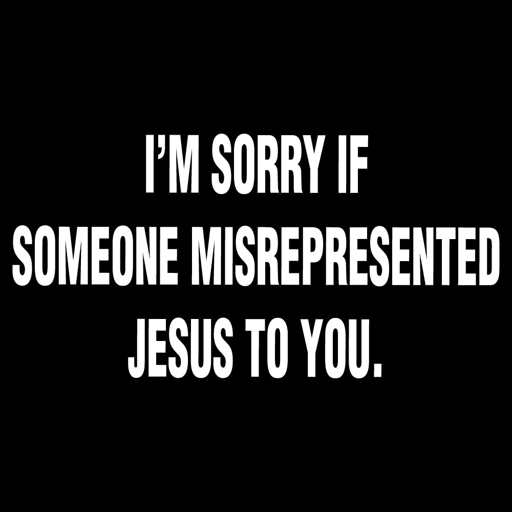 Someone Misrepresented Jesus - CHR - 500