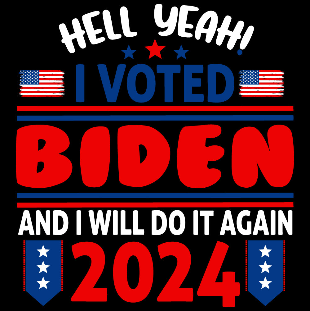 Hell Yeah Voted Biden - TRP - 207