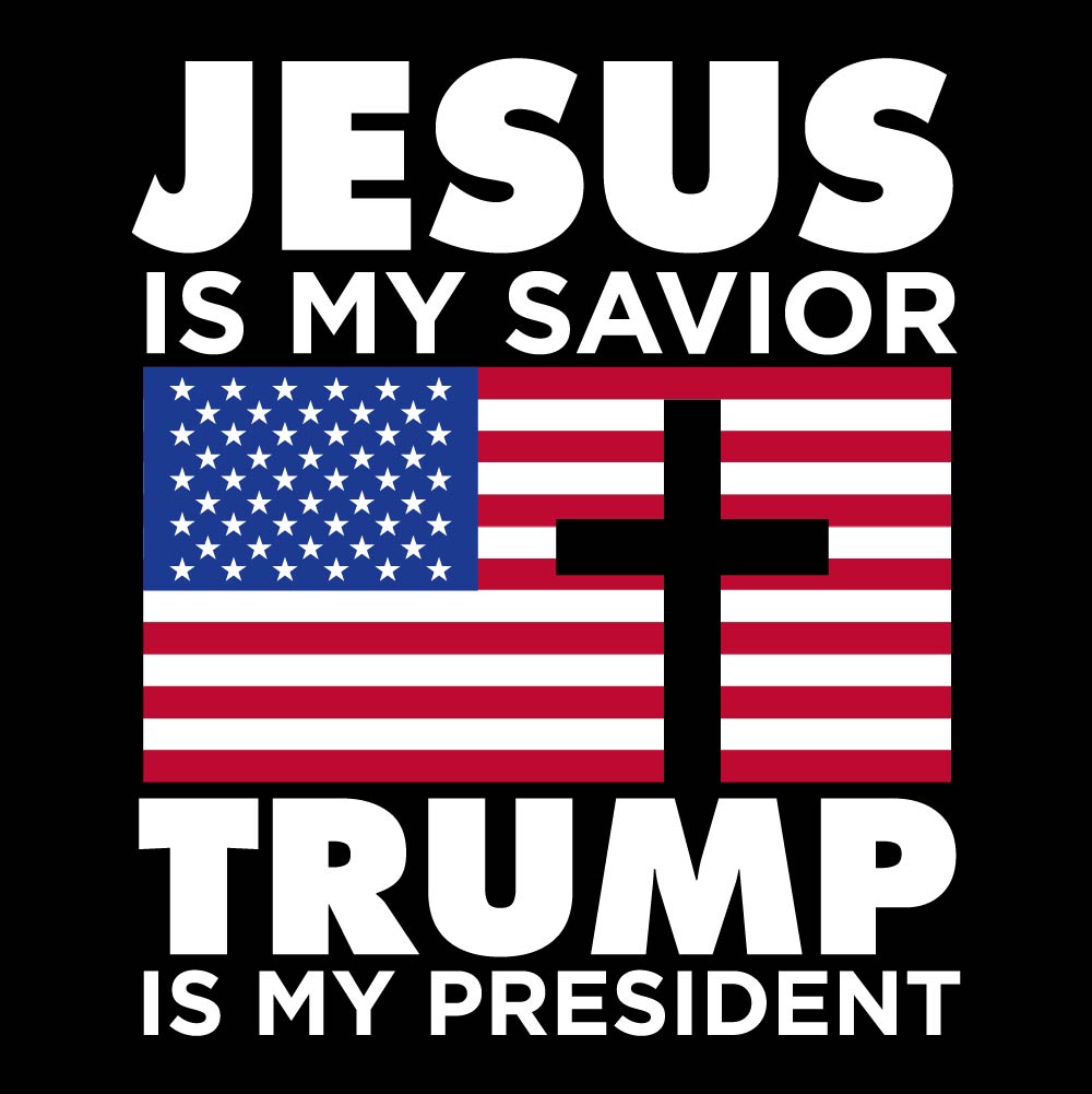 Jesus Savior Trump President - TRP - 211