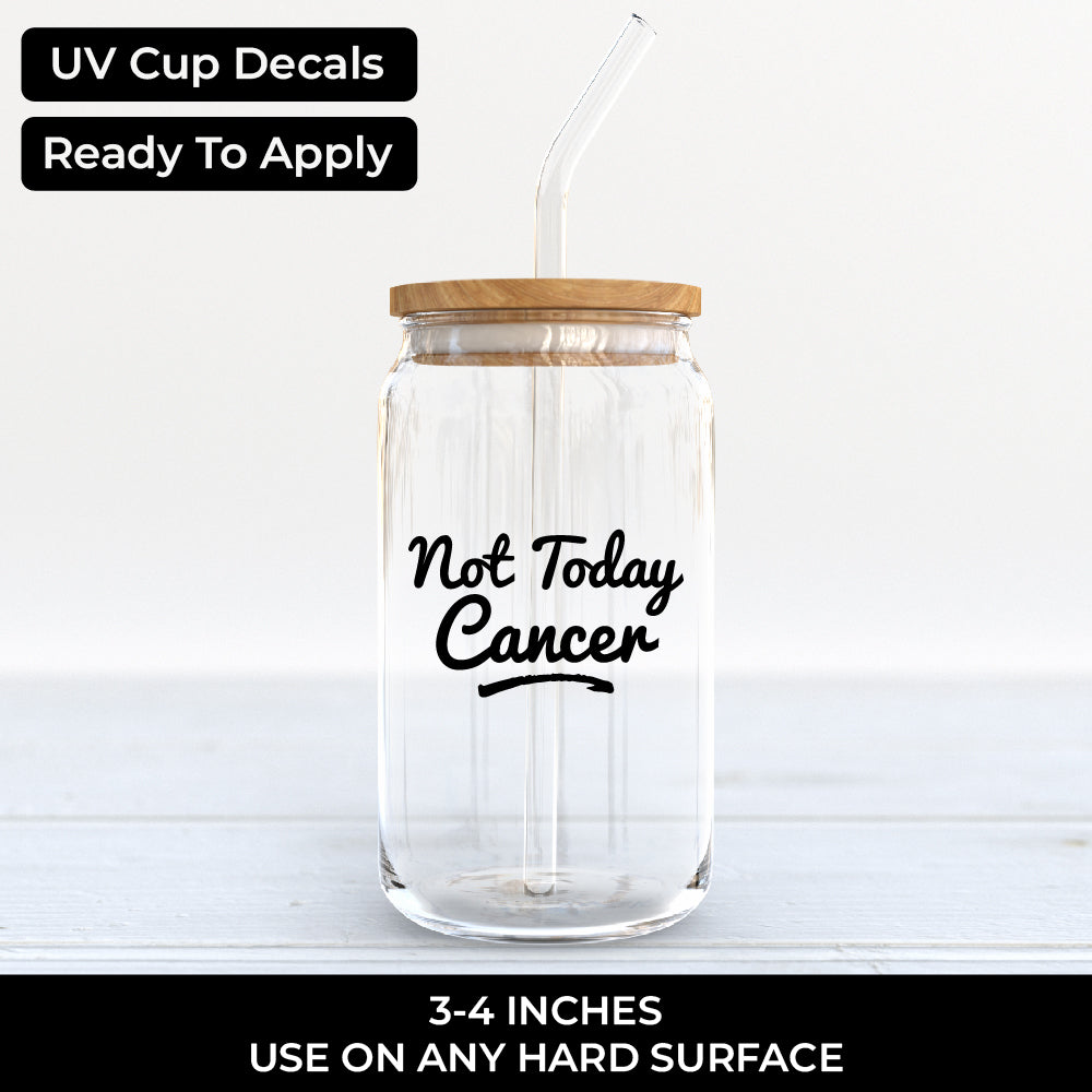 Not today cancer - UV - 014