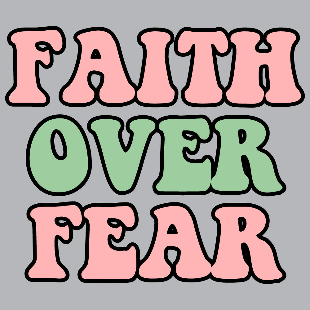 Faith Over Fear - UV - 148