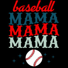 Load image into Gallery viewer, Baseball Mama - UV - 145
