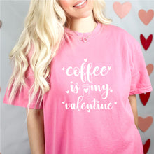 Load image into Gallery viewer, Coffee My Valentine - VAL - 010 / Coffee
