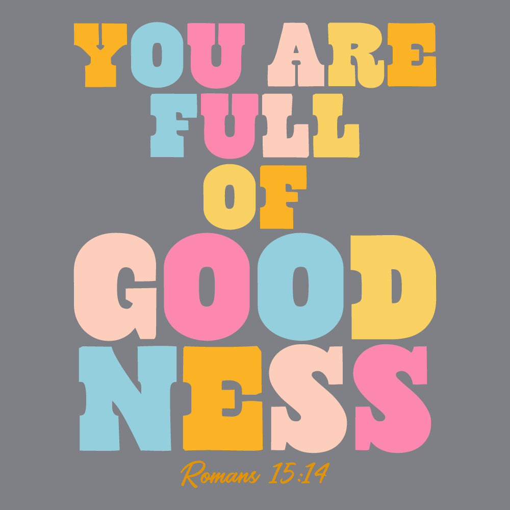 YOU ARE FULL OF GOODNESS - BOH - 141