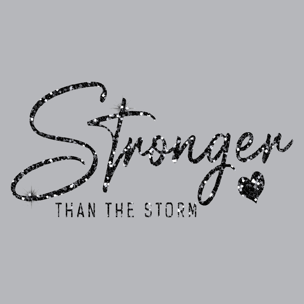 Stronger Than The Storm | Glitter  - GLI - 102