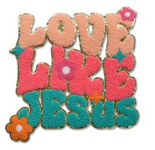 Load image into Gallery viewer, Love Like Jesus | Chenille Patch - PAT - 109
