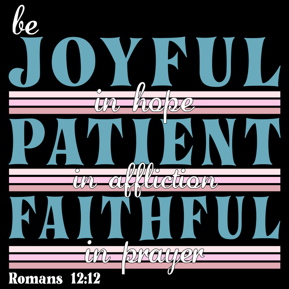 Joyful Patient Faithful - CHR - 344