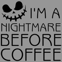 Load image into Gallery viewer, Nightmare before coffee - HAL - 189
