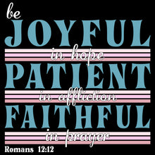 Load image into Gallery viewer, Joyful Patient Faithful - CHR - 344
