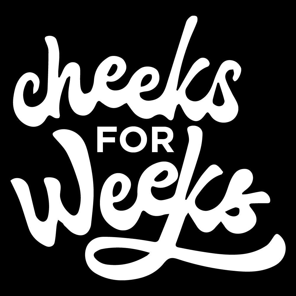 Cheeks For Weeks - KID - 217