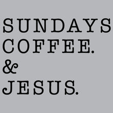 Load image into Gallery viewer, Sundays Coffee And Jesus - CHR - 542
