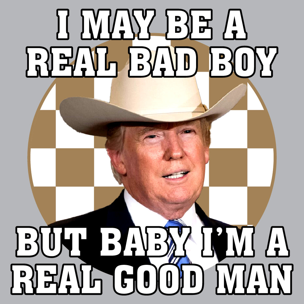 Real Bad Boy Trump - FUN - 616