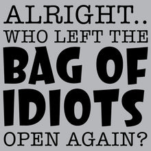 Load image into Gallery viewer, Bag Of Idiots - FUN - 615
