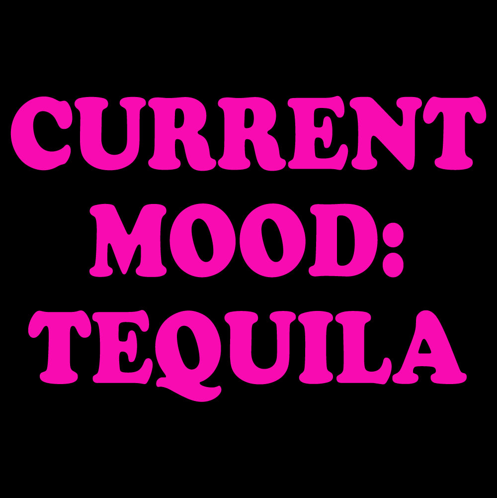 Current Mood: Tequila - BER - 053