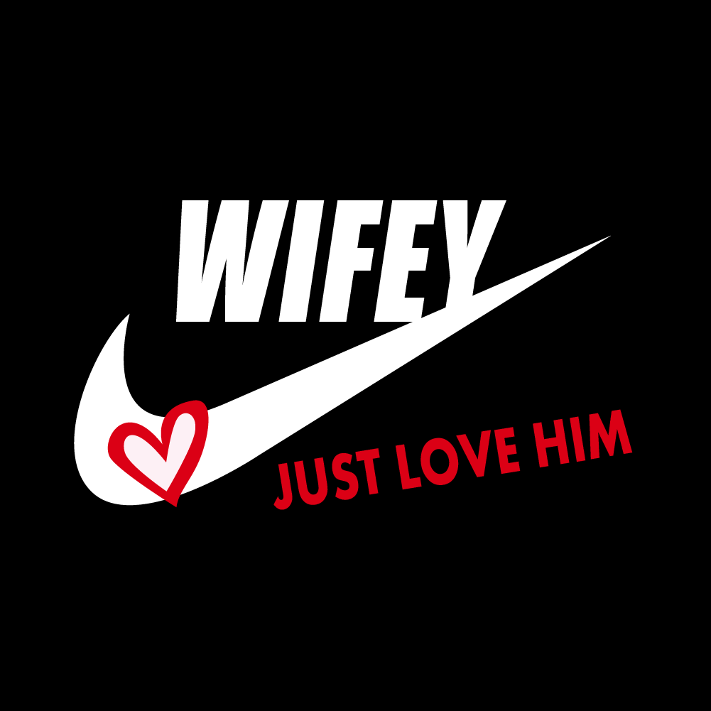 Wifey Just Love Him - CPL - 066