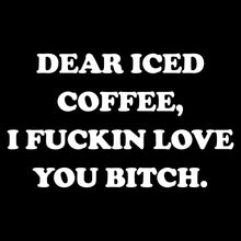 Load image into Gallery viewer, Dear Iced Coffee - FUN - 211
