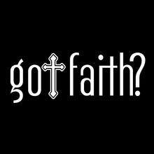 Load image into Gallery viewer, Got Faith? - CHR - 062
