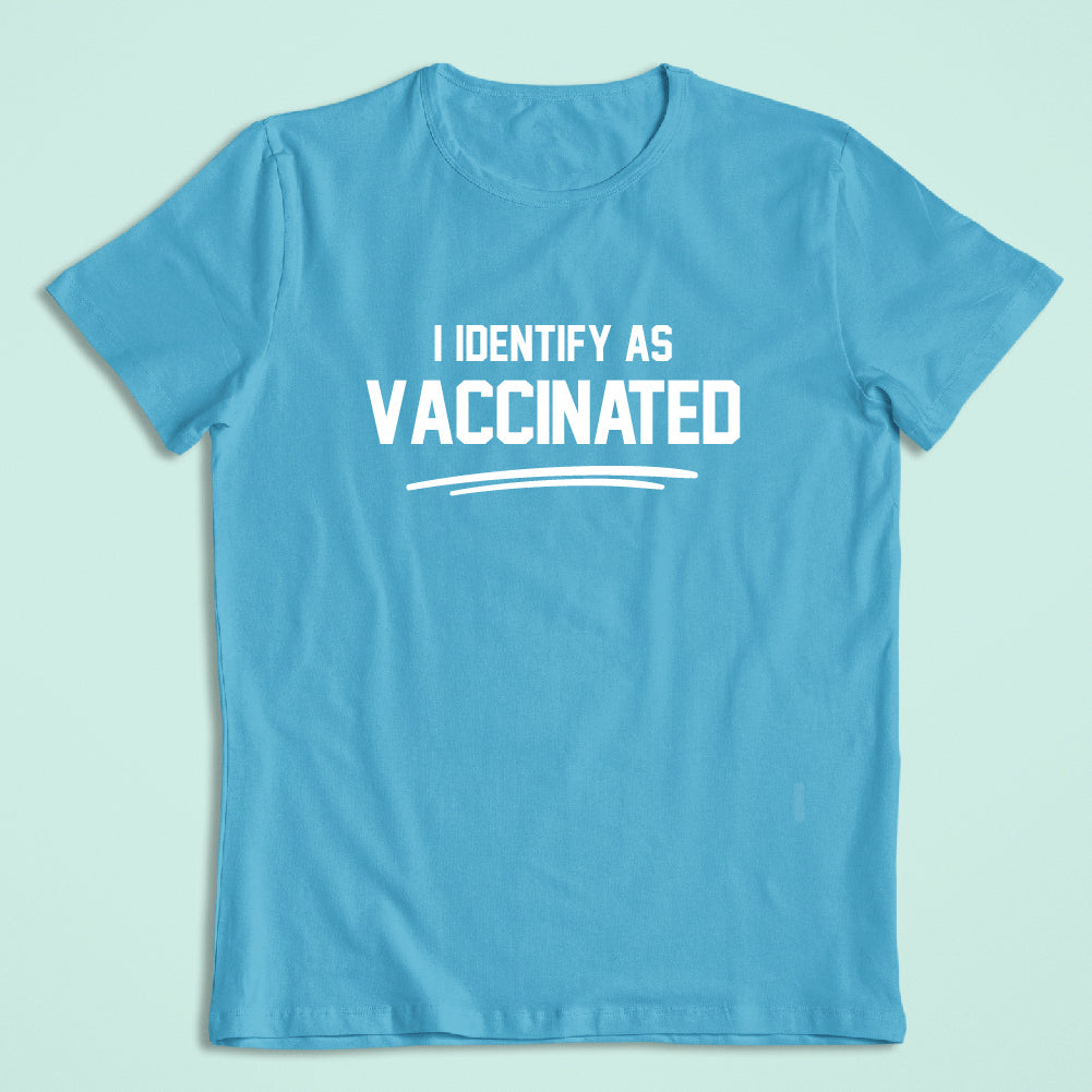 I IDENTIFY AS VACCINATED - TRP - 034