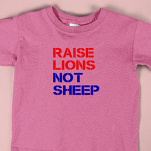 Load image into Gallery viewer, RAISE LIONS NOT SHEEP - USA - 107
