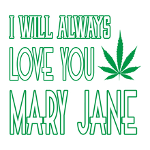 Load image into Gallery viewer, Love You Mary Jane - WED - 040
