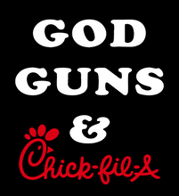 Load image into Gallery viewer, God Guns &amp; Chick-fil-A - AMD - 014
