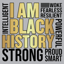 Load image into Gallery viewer, I Am Black History - JNT - 030
