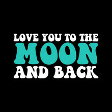 Load image into Gallery viewer, LOVE TO THE MOON - BOH - 038
