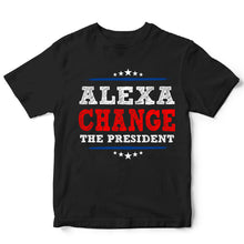 Load image into Gallery viewer, Alexa Change The President - TRP - 086
