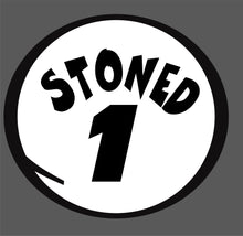 Load image into Gallery viewer, Stoned 1 - FUN - 047
