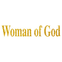 Load image into Gallery viewer, Woman Of God | Glitter - GLI - 002
