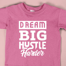 Load image into Gallery viewer, DREAM BIG HUSTLE HARDER - URB - 034
