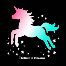 Load image into Gallery viewer, I Believe In Unicorns - UNI - 04
