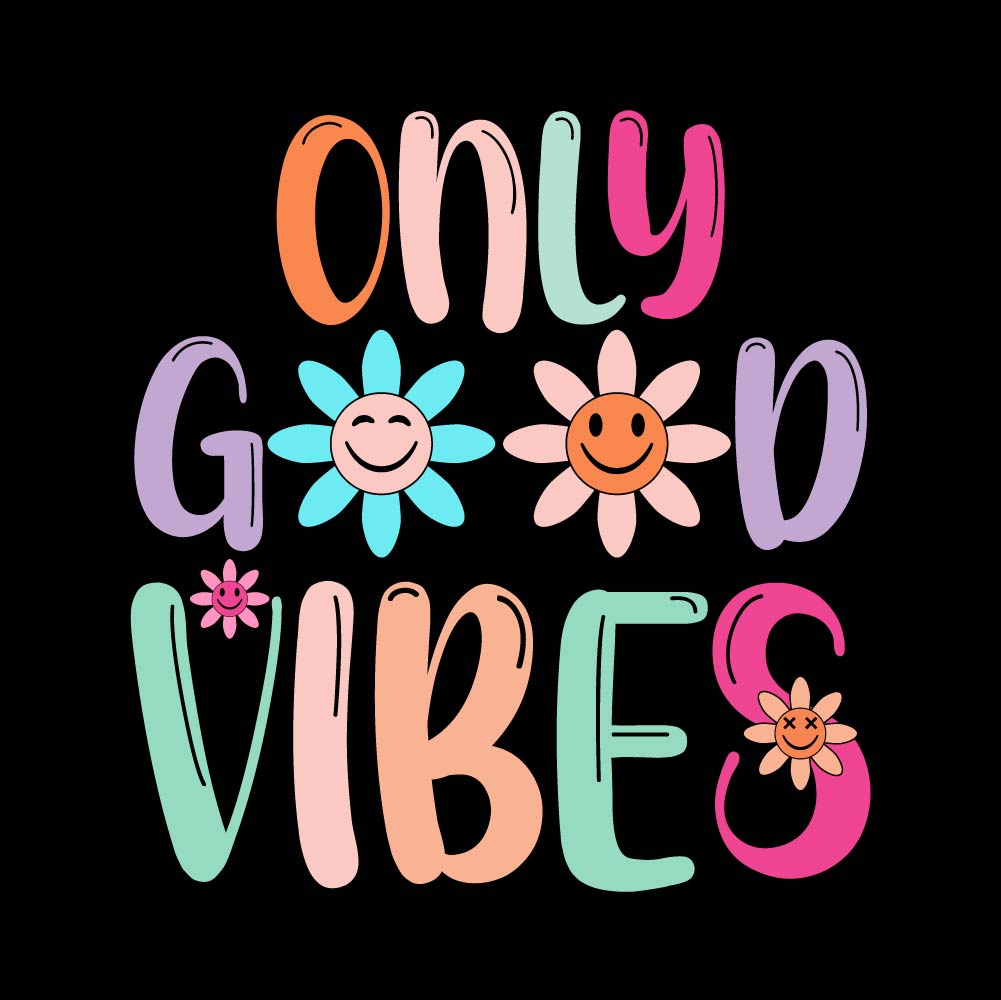 Only Good Vibes - BOH - 057