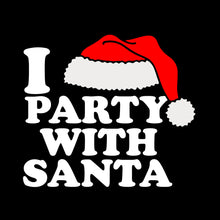 Load image into Gallery viewer, I PARTY WITH SANTA - KID - 162
