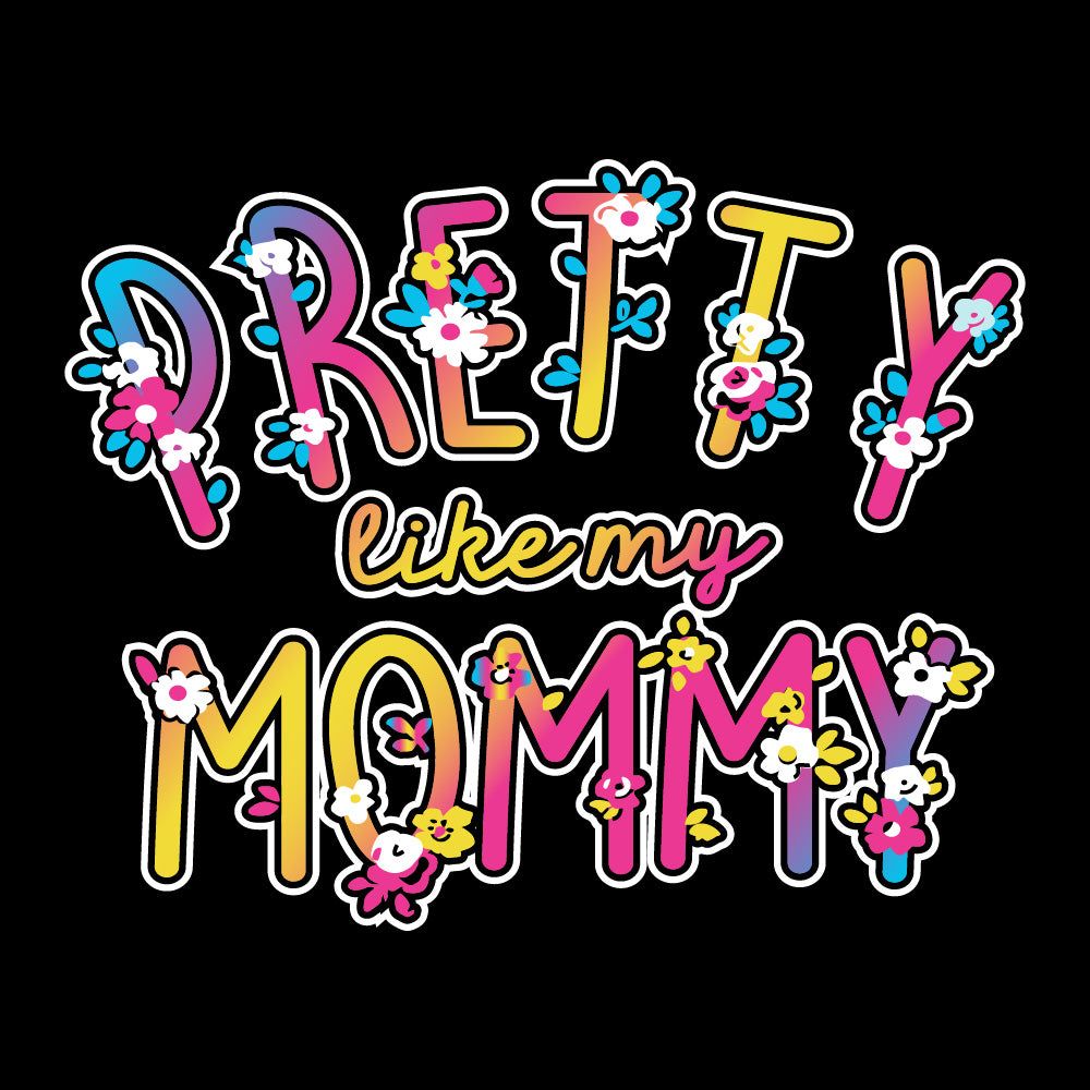 PRETTY like my MOMMY - KID - 093